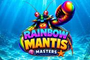 Rainbow Mantis Masters